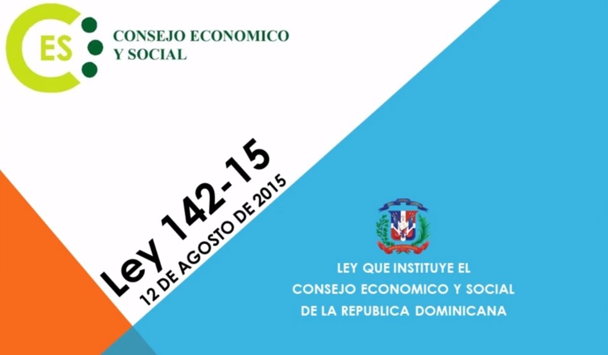 VIDEO: Ley 142-15 que instituye el Consejo Económico y Social de República Dominicana