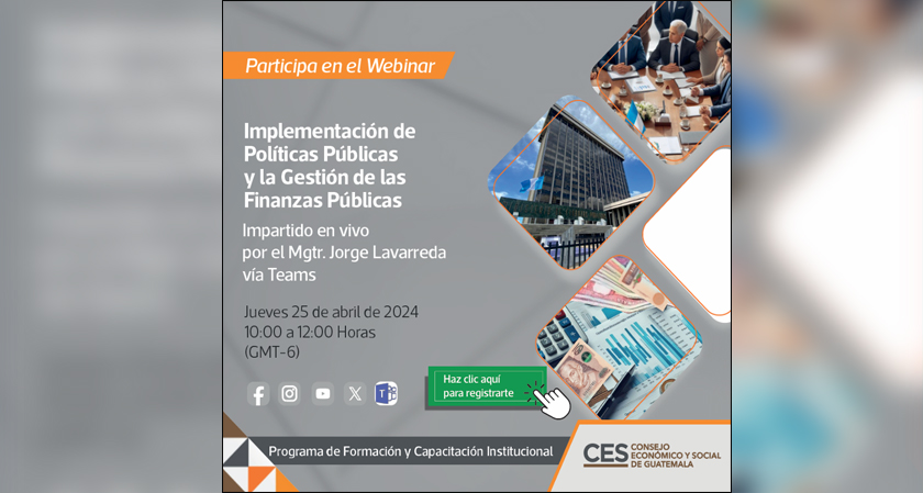 CES de Guatemala comparte seminario web sobre “Implementación de Políticas Públicas”